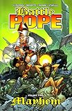 Kirkman, Robert: Battle Pope Mayhem Kirkman, Robert: Battle Pope Mayhem