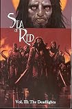Dwyer, Kieron: Sea of Red 3: The Deadlights Dwyer, Kieron: Sea of Red 3: The Deadlights