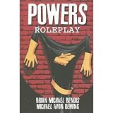 Bendis, Brian Michael: Powers 2: Roleplay Bendis, Brian Michael: Powers 2: Roleplay