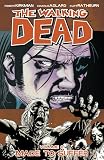 Kirkman, Robert: Walking Dead 8: Made to Suffer Kirkman, Robert: Walking Dead 8: Made to Suffer
