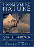 Torrance, Robert M.: Encompassing Nature: A Sourcebook