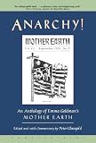 Glassgold, Peter: Anarchy: An Anthology of Emma Goldman's Mother Earth Glassgold, Peter: Anarchy: An Anthology of Emma Goldman's Mother Earth