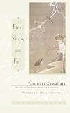 Kawabata, Yasunari: First Snow on Fuji Kawabata, Yasunari: First Snow on Fuji
