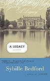 Bedford, Sybille: A Legacy
