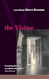 Brennan, Maeve: The Visitor Brennan, Maeve: The Visitor