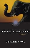 Tel, Jonathan: Arafat's Elephant