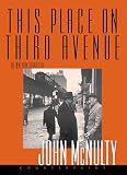 McNulty, John: This Place on Third Avenue McNulty, John: This Place on Third Avenue