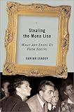 Leader, Darian: Stealing the Mona Lisa: What Art Stops Us from Seeing