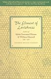Maxwell, W. M.: The Elements of Lavishness: Letters of Sylvia Townsend Warner and William Maxwell 1938-1978