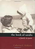 McKinley, Catherine E.: The Book of Sarahs: A Family in Parts