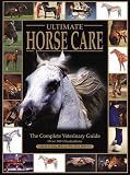 McEwen, John: Ultimate Horse Care