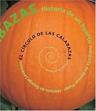 Levenson, George: El Circulo De Las Calabazas: Historia De UN Huerto