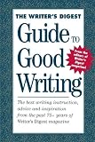 Clark, Thomas: Writer's Digest Guide to Good Writing
