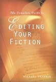 Seidman, Michael: Complete Guide to Editing Your Fiction Seidman, Michael: Complete Guide to Editing Your Fiction