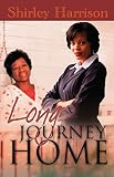 Harrison, Shirley: Long Journey Home Harrison, Shirley: Long Journey Home