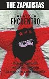 Ruggiero, Greg: Zapatista Encuentro: Documents from the First Intercontinental Encounter for Humanity and Against Neoliberalism/Tge Zapatistas