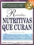 Recetas Nutritivas Que Curan (1583330100) by Balch, James F. Balch, James F.: Recetas Nutritivas Que Curan