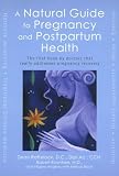 Hopkins, Virginia: A Natural Guide to Pregnancy and Postpartum Health