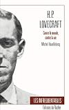 Houellebecq, Michel: H.P. Lovecraft-Contre Le Monde Contre LA Vie
