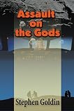 Goldin, Stephen: Assault on the Gods Goldin, Stephen: Assault on the Gods