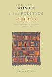 Brenner, Johanna: Women and the Politics of Class