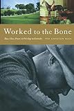 Buck, Pem Davidson: Worked to the Bone: Race, Class, Power, and Privilege in Kentucky