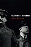 Bukharin, Nikolai Ivanovich: Philosophical Arabesques Bukharin, Nikolai Ivanovich: Philosophical Arabesques