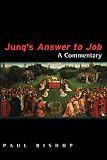 Bishop, Paul: Jung's Answer to Job: A Commentary