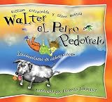 Kotzwinkle, William: Walter El Perro Pedorrero
