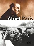 Beaumont-Maillet, Laure: Atget: Paris Beaumont-Maillet, Laure: Atget: Paris