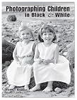 Photographing Children in Black & White