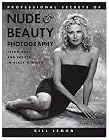 Professional Secrets of Nude & Beauty Photography: Techniques and Images in Black & White
