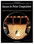 Success in Print Competition for Professional Photographers
