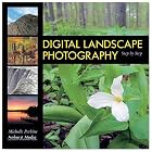 Digital Landscape Photography Step by Step