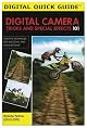Digital Camera Tricks and Special Effects 101: Creative Techniques for Shooting and Image Editing