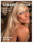 Garage Glamour: Digital Nude and Beauty Photography Made Simple