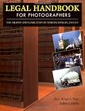 Krages, Bert: Legal Handbook for Photographers: The Rights and Liabilities of Making Images Krages, Bert: Legal Handbook for Photographers: The Rights and Liabilities of Making Images