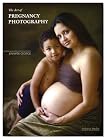 The Art of Pregnancy Photography
