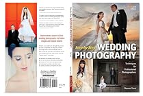 Step-by-Step Wedding Photography: Techniques for Professional Photographers