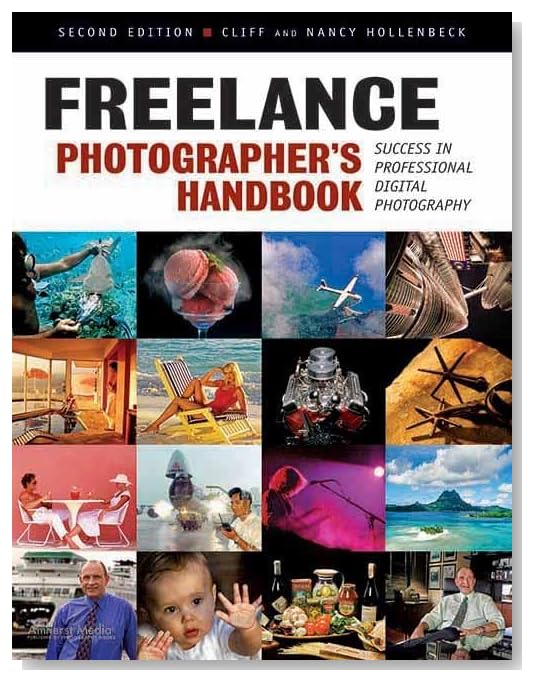 Freelance Photographer's Handbook: Success in Professional Digital Photography, 2nd Edition [Paperback]