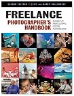 Freelance Photographer's Handbook: Success in Professional Digital Photography, 2nd Edition