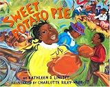 Lindsey, Kathleen D.: Sweet Potato Pie Lindsey, Kathleen D.: Sweet Potato Pie