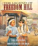Altman, Linda Jacobs: Legend Of Freedom Hill Altman, Linda Jacobs: Legend Of Freedom Hill