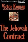Koman, Victor: The Jehovah Contract Koman, Victor: The Jehovah Contract