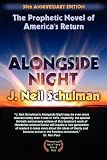 Schulman, J. Neil: J. Neil Schulman's Alongside Night Schulman, J. Neil: J. Neil Schulman's Alongside Night