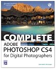 Complete Adobe Photoshop CS4 for Digital Photographers