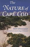 Schwarzman, Beth: The Nature of Cape Cod Schwarzman, Beth: The Nature of Cape Cod