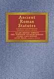 Ancient Roman Statutes: A Translation With Introduction, Commentary, Glossary, and Index (1584772913) by Bourne, Frank Card Bourne, Frank Card: Ancient Roman Statutes: A Translation With Introduction, Commentary, Glossary, and Index