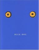 Rodrigue, George: Blue Dog