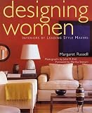 Hall, John M.: Designing Women: Interiors by Leading Style Makers Hall, John M.: Designing Women: Interiors by Leading Style Makers